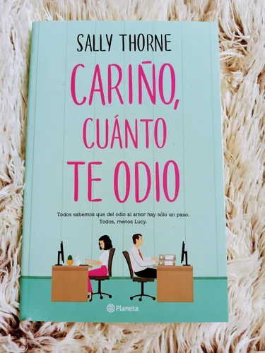 CARIÑO, CUÁNTO TE ODIO